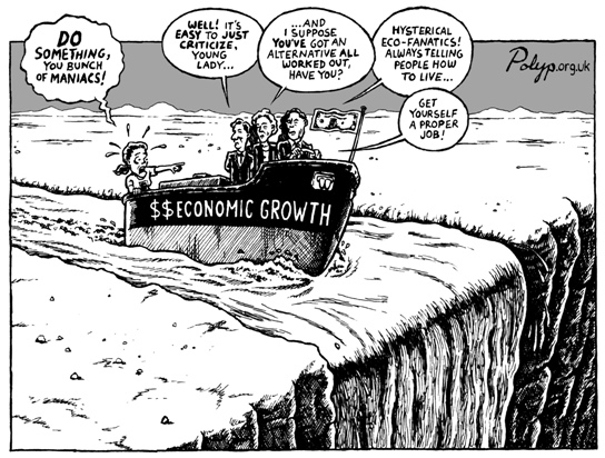("Economic growth" boat aproaching waterfall) "Do something you bunch of maniacs!" "Well! It's easy to just criticize young lady..." ",,,and I suppose you've got an alternative all worked out have you?" "Hysterical eco-fanatics always telling people how to live" "Get yourelf a proper job"
